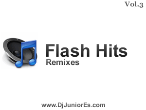 Flash Hits Remixes Vol. 3